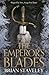 The Emperor's Blades (Chronicle of the Unhewn Throne, #1)