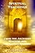 Spiritual Teachings from th...