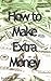 How to Make Extra Money