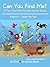 Can You Find Me Under the Sea?: A Fun "Can You Find Me" Puzzle Game Book (Can You Find Me? 2)