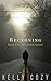 Reckoning (Ashes #2)