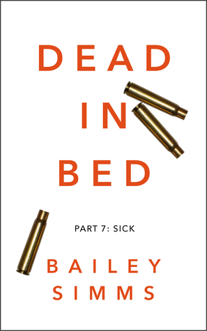 Dead in Bed: Sick (Dead in Bed #0.7)