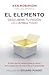 El elemento by Ken Robinson El elemento by Ken Robinson