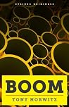 BOOM by Tony Horwitz
