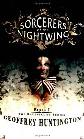 Sorcerers of the Nightwing (The Ravenscliff, #1)