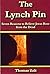 The Lynch Pin