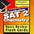 SAT Chemistry Review Test Prep Flashcards--SAT Study Guide (Exambusters SAT Subjects Study Guide Book 2)