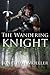 The Wandering Knight (World of the Demonsouled, #2)