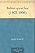 Indian speeches (1907-1909)
