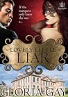 Lovely Little Liar by Gloria Gay Lovely Little Liar by Gloria Gay