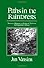 Paths in the Rainforests: T...