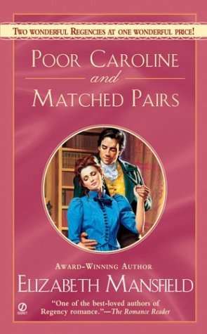 Poor Caroline and Matched Pairs (Mass Market Paperback)