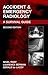 Accident and Emergency Radiology by Nigel Raby