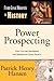 Power Prospecting (From Great Moments in History Book 3)