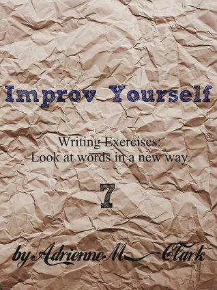 Improv Yourself 7 (Improv Yourself Series)