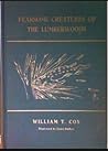 Fearsome Creatures of the Lumberwoods by William T. Cox