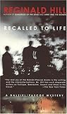 Recalled to Life (Dalziel & Pascoe, #13) Recalled to Life (Dalziel & Pascoe, #13)
