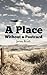 A Place Without a Postcard