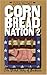 Cornbread Nation 2: The United States of Barbecue (Cornbread Nation: Best of Southern Food Writing)