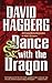 Dance with the Dragon by David Hagberg