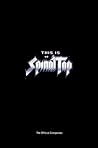 This is Spinal Tap: Official Companion