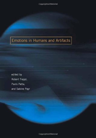 Emotions in Humans and Artifacts (Hardcover)