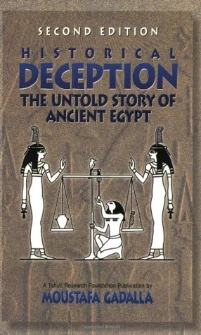 Historical Deception: The Untold Story of Ancient Egypt (Paperback)