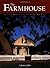 Farmhouse: Classic Homesteads Of North America