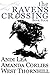 The Ravens Crossing: Book F...