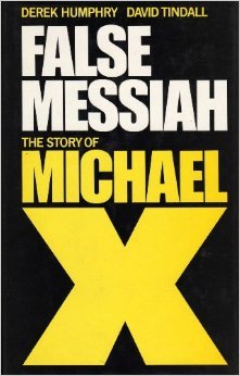 False Messiah: The Story of Michael X
