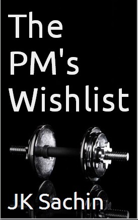 The PM's 'Wishlist'