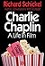 Charlie Chaplin, A Life In Film (Movie Greats)