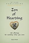 Zen of Hoarding: ...