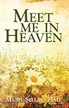 Meet Me in Heaven...