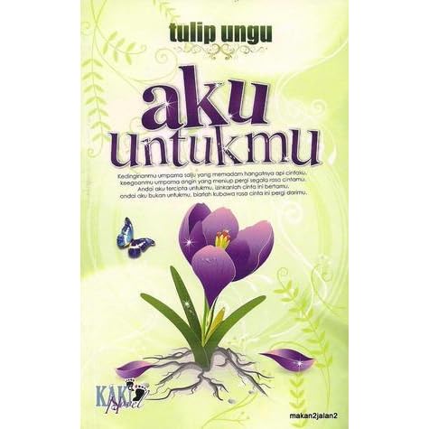 Aku Untukmu By Tulip Ungu