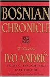 Bosnian Chronicle (Bosnian Trilogy, #2)