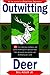 Outwitting Deer