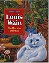 Louis Wain by Louis Wain Louis Wain by Louis Wain
