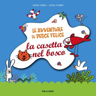 Le avventure di Pesce Felice (Italian Edition)