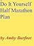 The Do-It-Yourself Half Marathon Plan by Amby Burfoot
