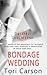 Bondage Wedding (Desired Di...