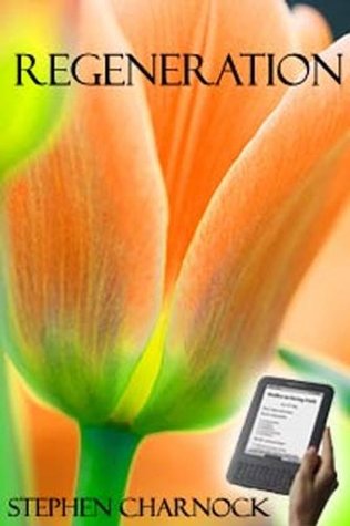 The Doctrine of Regeneration (Kindle Edition)