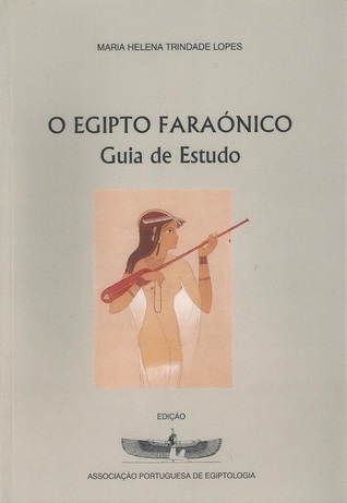 O Egipto Faraónico : guia de estudo