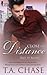 Close the Distance (Rags to...