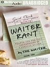 Waiter Rant by Steve Dublanica