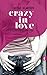 Gefährlich sexy (Crazy in Love 2) (German Edition)