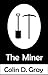 The Miner