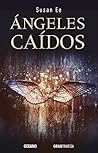 Ángeles caídos by Susan Ee