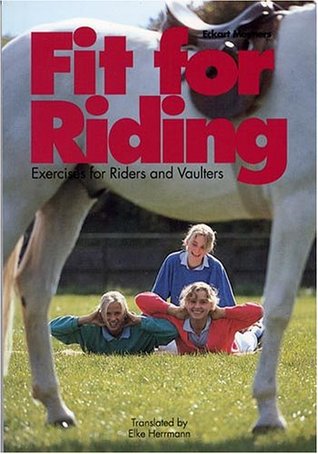 Fit for Riding: Exercises for Riders and Vaulters (Paperback)