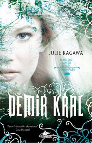 Demir Kral (Demir Periler, #1)